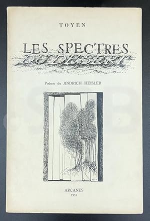 Les spectres du désert. Poème de Jindrich Heisler.