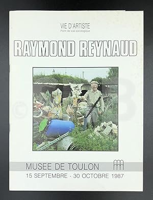 Raymond Reynaud. Vie d'artiste. Point de vue sociologique.