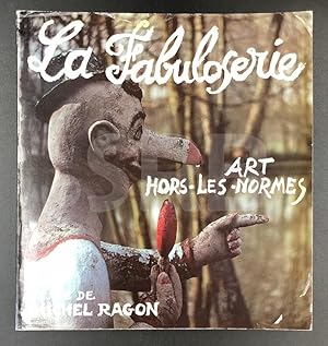 La Fabuloserie. Art hors-les-normes.