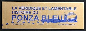 La véridique et lamentable histoire du Ponza bleu.- Texte de François David. Illustrations origin...