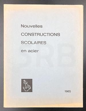 Nouvelles constructions scolaires en acier. Athis-Mons, Viry-Châtillon, Nogent-Montataire, Creil,...