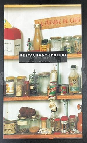 Restaurant Spoerri. Maison fondée en 1963.