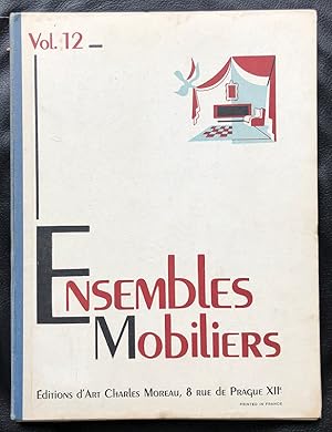 Ensembles mobiliers. Vol. 12.