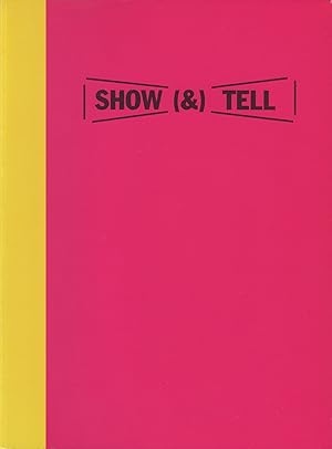 Show (&) Tell. The Films & Videos of Lawrence Weiner.