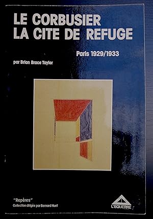 Le Corbusier. La Cité de Refuge, Paris 1929-1933.