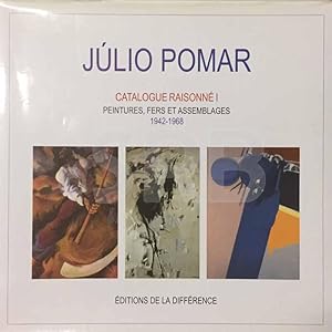 Julio Pomar. Catalogue raisonné I. Peintures, fers et assemblages 1942-1968. Avec un envoi a.s. d...