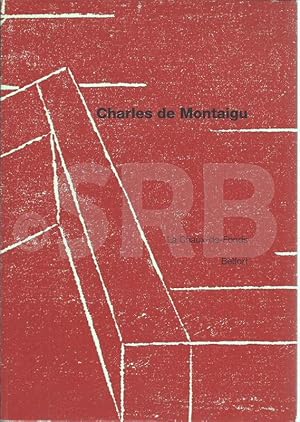 Charles de Montaigu. Sculptures, peintures, xylographies, dessins.