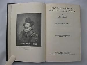 Francis Bacon's Personal Life-Story - The Age Of Elizabeth