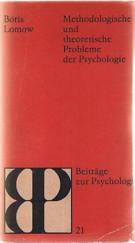 Methodologische und theoretische Probleme der Psychologie