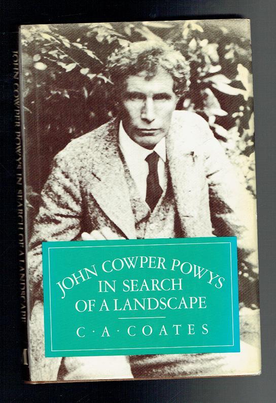 John Cowper Powys in Search of a Landscape