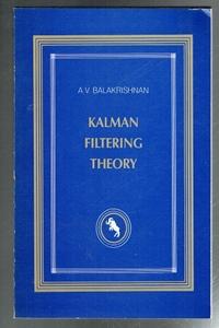 Kalman Filtering Theory - Balakrishnan, A V