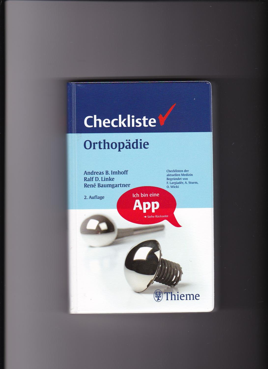 Imhoff, Linke, Baumgartner, Checkliste Orthopädie / Thieme Verlag - Baumgartner, René, Andreas B. Imhoff und Ralf Linke