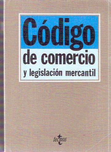 Código de Comercio y Legislación Mercantil - VV.AA.