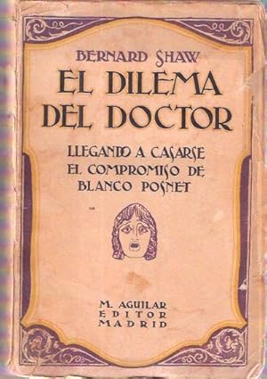 bernard shaw - el dilema del doctor - Iberlibro