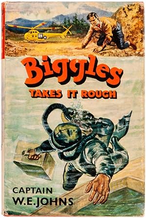 Biggles Takes It Rough.