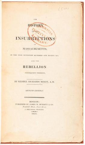 The History of the Insurrections, in Massachusetts, in the Year Seventeen Hundred And Eighty Six,...