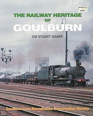 The Railway Heritage of Goulburn