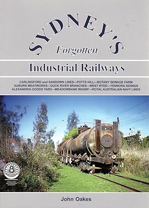 Sydney's Forgotten Industrial Railways: Carlingford and Sandown Lines - Potts Hill - Botany Sewag...