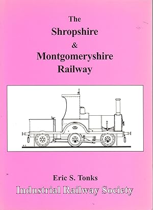 The Shropshire & Montgoneryshire Railway