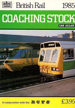 British Rail 1985: Coaching Stock