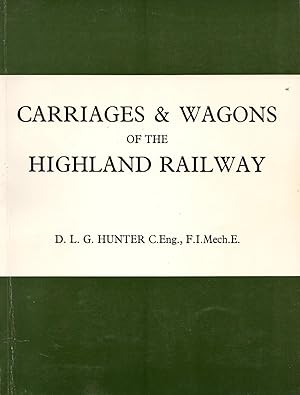 Carriages & Wagons of the Highland Railway