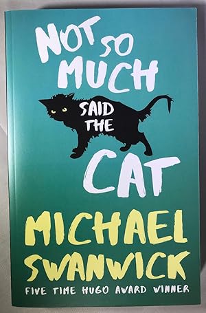 Not So Much, Said the Cat [SIGNED]
