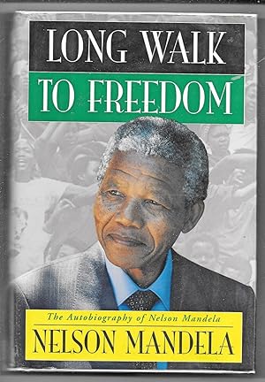 long walk to freedom author long walk to freedom author