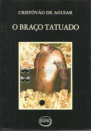 O Braco Tatuado - Retalhos da Guerra Colonial