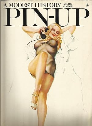 A Modest History by Mark Gabor The PIN-UP