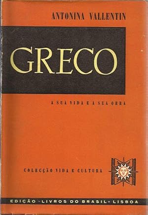 Greco a Sua Vida e a Sua Obra