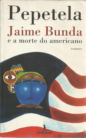 Jaime Bunda e A Morte do Americano