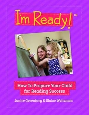 I'm Ready! How to Prepare Your Child for Reading Success