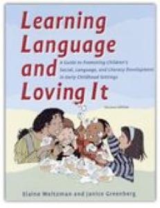 Learning Language and Loving It Guidebook. Second edition: A Guide to Promoting Children's Social...
