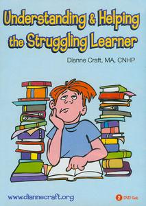Understanding and Helping the Struggling Learner DVD
