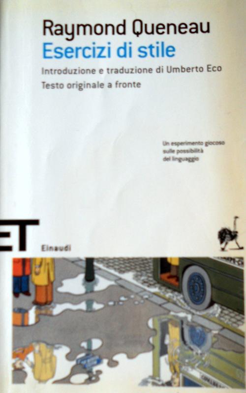 ESERCIZI DI STILE. (TESTO FRANCESE A FRONTE) - RAYMOND QUENEAU