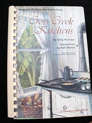 Cross Creek Kitchens: Seasonal Recipes and Reflections (Cross Creek, Florida)