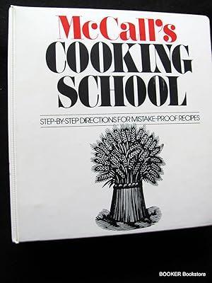 McCall's Cooking School, Step-By-Step Directions for Mistake Proof Recipes (Volume 2)