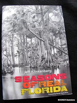 Seasons of Real Florida (Florida History and Culture Series)