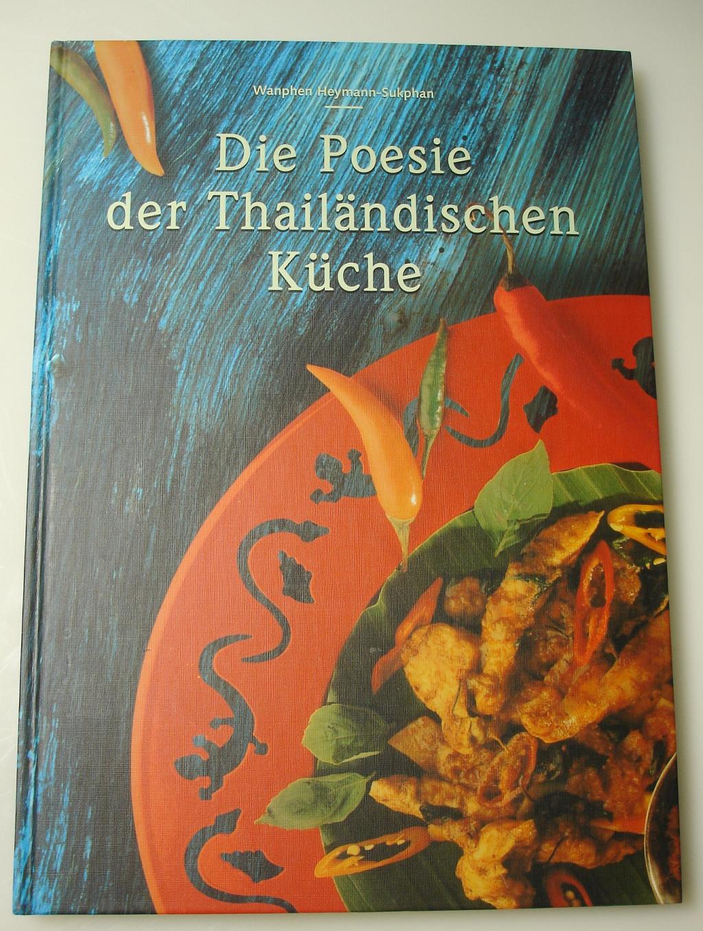 Die Poesie der Thailändischen Küche - Heymann-Sukphan, Wanphen