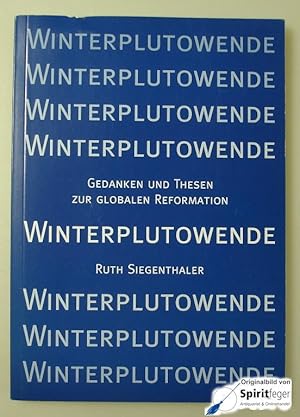 Winterplutowende - Gedanken und Thesen zur globalen Reformation