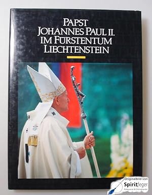 Papst Johannes Paul II. im Fürstentum Liechtenstein