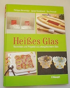 Heisses Glas