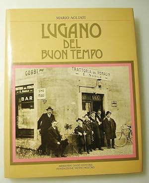 Lugano del Buon Tempo