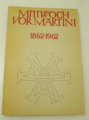 Mittwoch vor Martini 1862-1962 - 100 Jahre Rütlischiessen