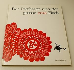 Der Professor und der grosse rote Fisch