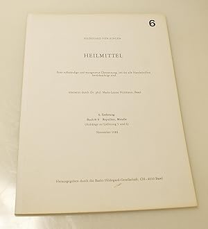 Heilmittel - 6. Lieferung, Buch 8/9 Reptilien, Metalle (Anhänge zu Lieferung 5 und 6)