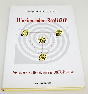 Illusion oder Realität?: Die praktische Umsetzung des LOLA-Prinzips