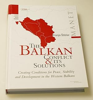 The Balkan Conflict and its Solutions