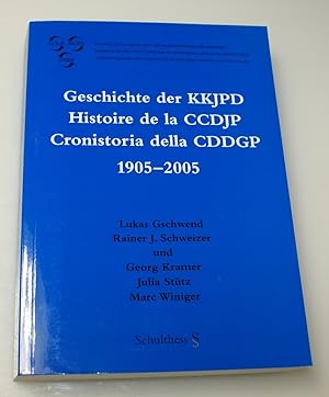 Geschichte der KKJPD 1905-2005
