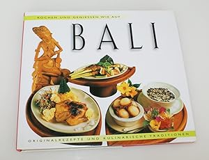 Kochen und Geniessen wie auf Bali